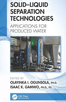 Solid–Liquid Separation Technologies: Applications for Produced Water
