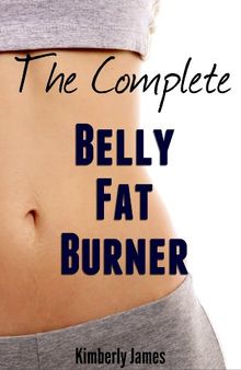 The Complete Belly Fat Burner