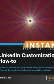 Instant LinkedIn Customization How-to
