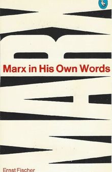 Marx in His Own Words