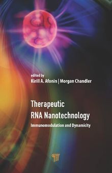 Therapeutic RNA Nanotechnology: Immunomodulation and Dynamicity