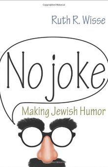 No Joke: Making Jewish Humor