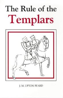 The Rule of the Templars