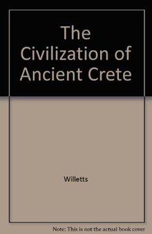 The Civilization of Ancient Crete