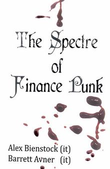 The Spectre of Finance Punk