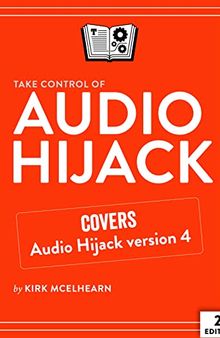 Take Control of Audio Hijack