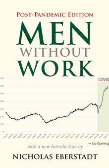 Men Without Work: Post-Pandemic Edition