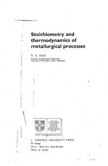 Stoichiometry and Thermodynamics of Metallurgical Processes