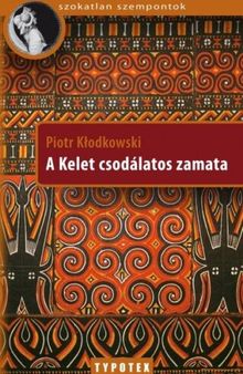 A Kelet csodálatos zamata