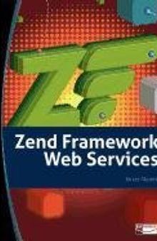 Zend Framework Web Services