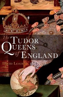 The Tudor Queens of England