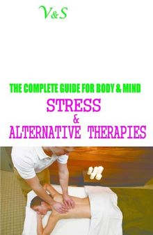 PERFECT HEALTH - Stress & Alternative Therapies