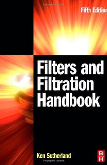 Filters and Filtration Handbook, Fifth Edition
