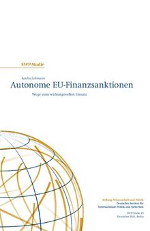 Autonome EU-Finanzsanktionen : Wege zum wirkungsvollen Einsatz