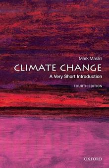Climate Change: A Very Short Introduction (Very Short Introductions)