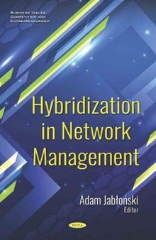 Hybridization in Network Management