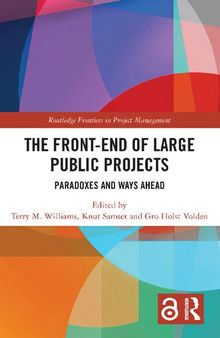 The Front-end of Large Public Projects: Paradoxes and Ways Ahead