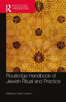 Routledge Handbook of Jewish Ritual and Practice