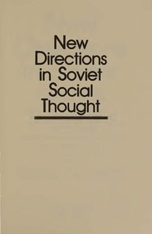 New Directions in Soviet Social Thought. An Anthology