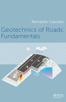Geotechnics of Roads, 2-Volume Set