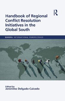 Handbook of Regional Conflict Resolution Initiatives in the Global South