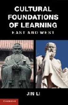 Cultural Foundations of Learning: East and West