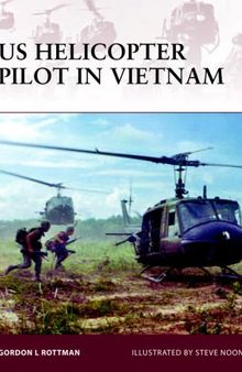 US Helicopter Pilot in Vietnam