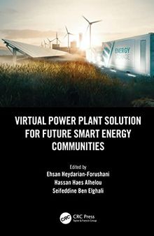 Virtual Power Plant Solution for Future Smart Energy Communities