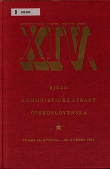 XIV. sjezd Komunistické strany Československa. Praha 25. května — 29. května 1971