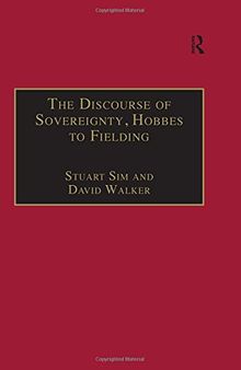 The Discourse of Sovereignty, Hobbes to Fielding: The State of Nature and the Nature of the State