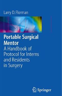 Portable Surgical Mentor: A Handbook of Protocol for Interns and Residents in Surgery