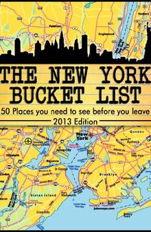 The New York City Bucket List - 50 Places you have to see before you leave -Updated Dec. 2013