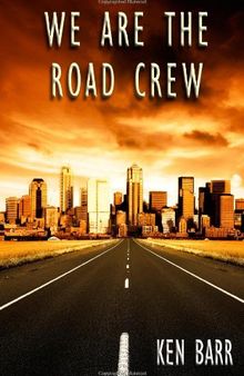 We Are the Road Crew, Vol. 1