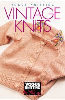 Vogue Knitting on the Go: Vintage Knits
