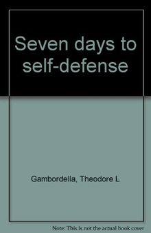 Seven days to self-defense