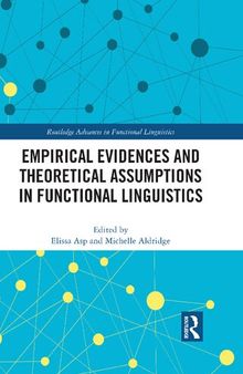 Empirical Evidences and Theoretical Assumptions in Functional Linguistics