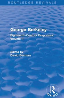George Berkeley: Eighteenth-Century Responses: Volume II