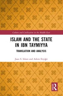 Islam and the State in Ibn Taymiyya: Translation and Analysis