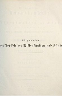 Allgemeine Encyclopädie der Wissenschaften und Künste in alphabetischer Folge / Zweite Section Karl (Herzog von Guise) bis Kauffahrer