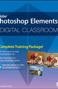 Photoshop Elements 8 Digital Classroom,