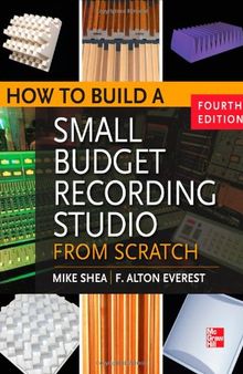 How to Build a Small Budget Recording Studio from Scratch 4/E