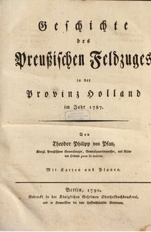 Geschichte des Preußischen Feldzugs in der Provinz Holland im Jahr 1787