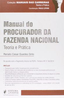 Manual do Procurador da Fazenda Nacional - Coleção Manuais das Carreiras
