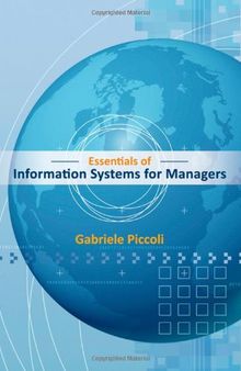 Essentials of Information Systems for Managers: Text Only