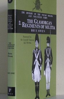 The Glamorgan Regiments of Militia