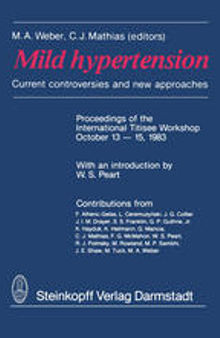 Mild hypertension: Current controversies and new approaches