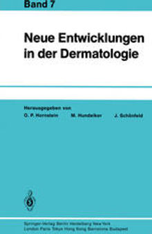 Neue Entwicklungen in der Dermatologie: Band 7