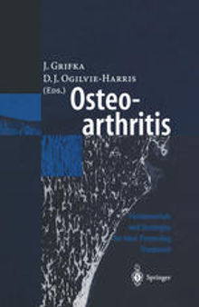 Osteoarthritis: Fundamentals and Strategies for Joint-Preserving Treatment