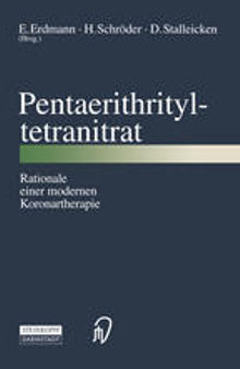 Pentaerithrityltetranitrat: Rationale einer modernen Koronartherapie