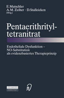 Pentaerithrityltetranitrat: Endotheliale Dysfunktion — NO-Substitution als evidenzbasiertes Therapieprinzip